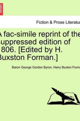 Cover of A Fac-Simile Reprint of the Suppressed Edition of 1806. [Edited by H. Buxston Forman.]