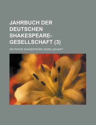 Book cover for Jahrbuch Der Deutschen Shakespeare-Gesellschaft (3)