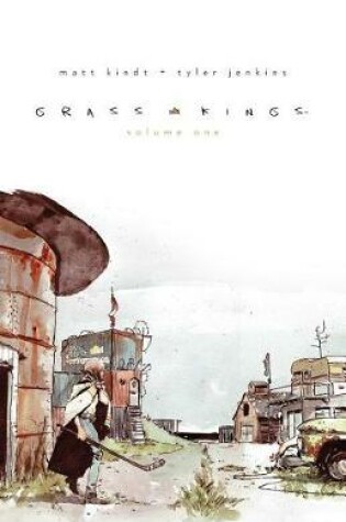 Cover of Grass Kings Vol. 1