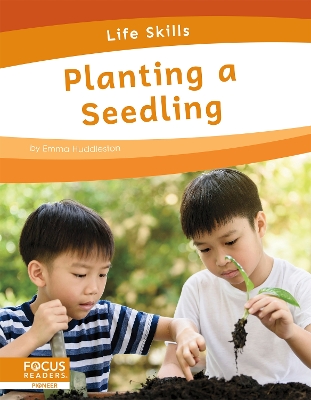 Book cover for Life Skills: Planting a Seedling