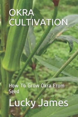 Book cover for Okra Cultivation