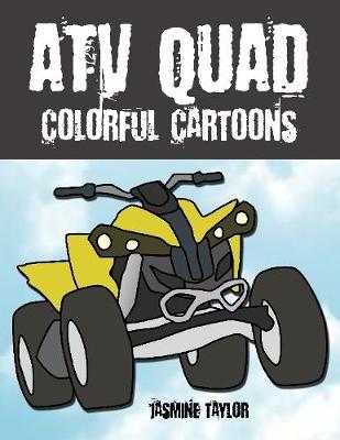 Book cover for Atv Quad Colorful Cartoons