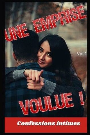 Cover of Une emprise voulue (vol 1)