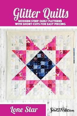 Book cover for Lone Star Glitter Quilt Pattern