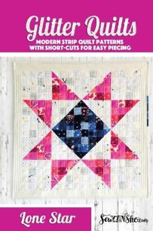 Cover of Lone Star Glitter Quilt Pattern