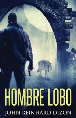 Book cover for Hombre Lobo
