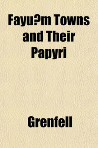 Cover of Fayu M Towns and Their Papyri