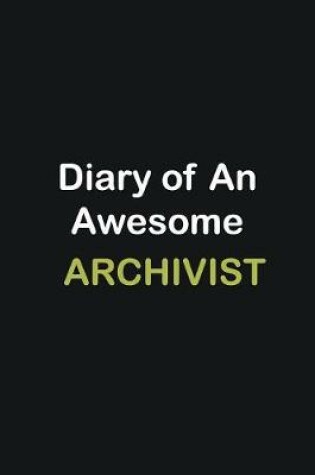 Cover of Diary of an awesome Archivist