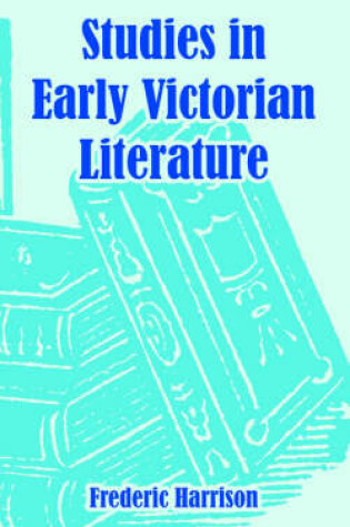 Cover of Studies in Early Victorian Literature