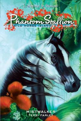 Book cover for Phantom Stallion: Wild Horse Island #7: Mistwalker