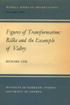 Book cover for Figures of Transformation: Rilke and the Example of Valery