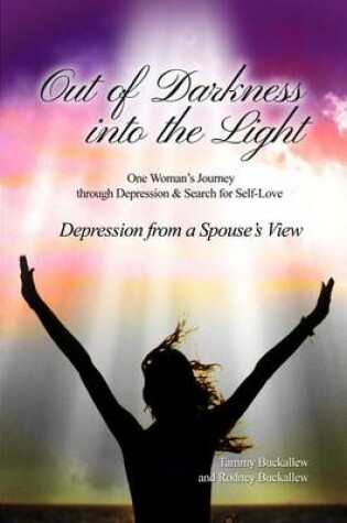 Cover of Out of the Darkness into the Light