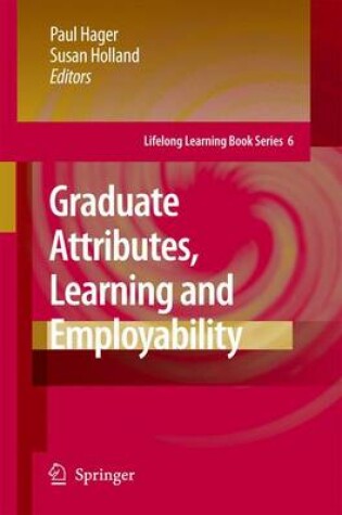 Cover of Graduate Attributes, Learning and Employability