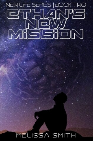 Cover of Ethan's New Mission