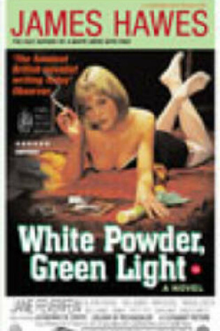 Cover of White Powder, Green Light