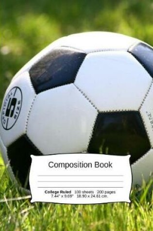 Cover of Soccer Composition Notebook, College Ruled