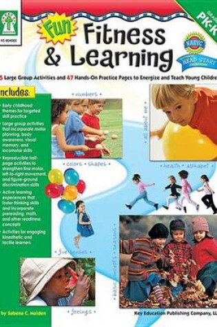 Cover of Fun, Fitness, & Learning, Grades Pk - K
