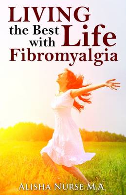 Book cover for Living the Best Life with Fibromyalgia