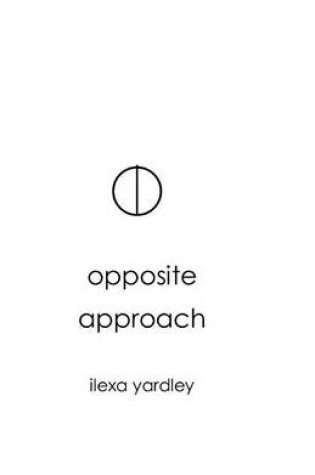 Cover of Opposite Approach