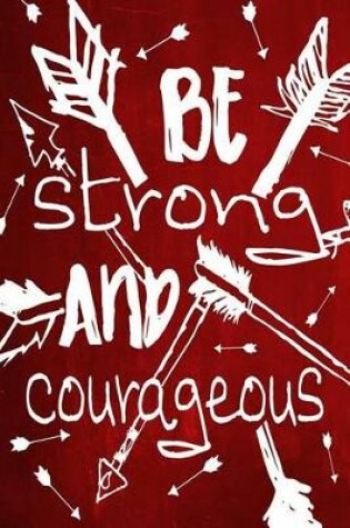 Cover of Chalkboard Journal - Be Strong and Courageous (Red)
