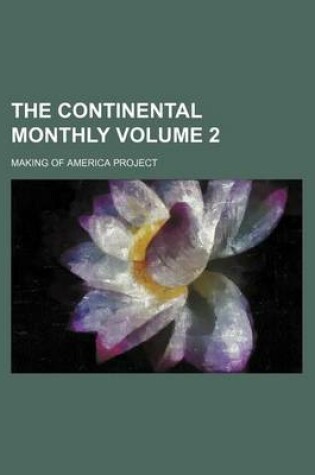 Cover of The Continental Monthly Volume 2