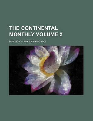 Book cover for The Continental Monthly Volume 2