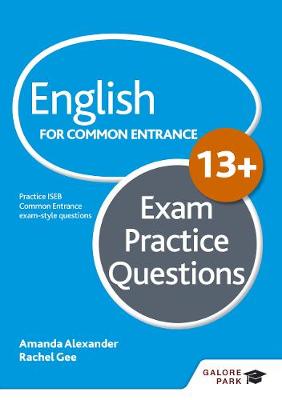 Cover of English for Common Entrance at 13+ Exam Practice Questions (for the June 2022 exams)