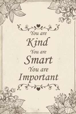 Book cover for You Are Kind You Are Smart You Are Important