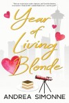 Book cover for Year of Living Blonde