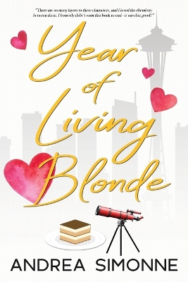Year of Living Blonde by Andrea Simonne