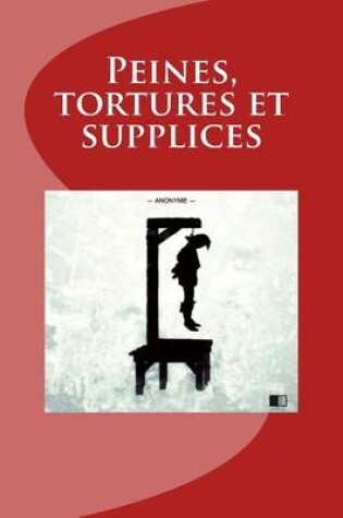 Cover of Peines, tortures et supplices