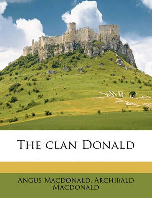 Book cover for The Clan Donald Volume 3