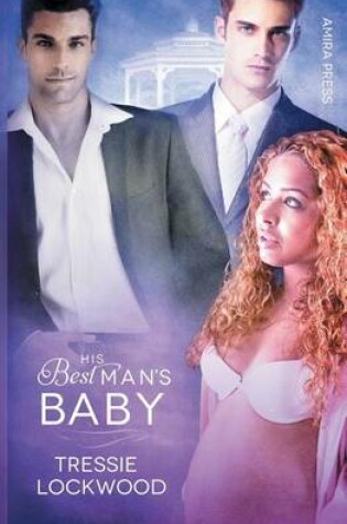 Cover of His Best Man's Baby