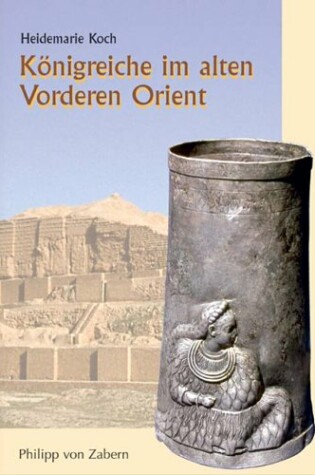 Cover of Koenigreiche Im Alten Vorderen Orient