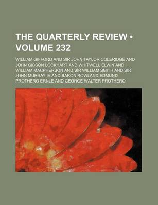 Book cover for The Quarterly Review (Volume 232)