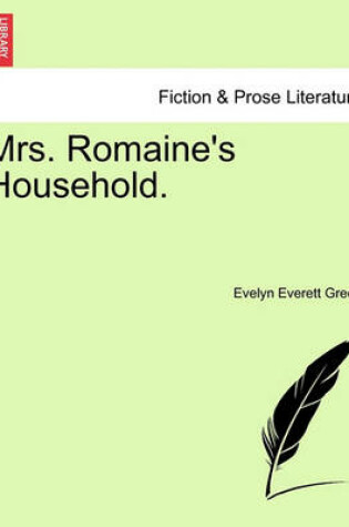 Cover of Mrs. Romaine's Household.