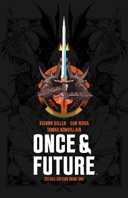 Book cover for Once & Future Book One Deluxe Edition
