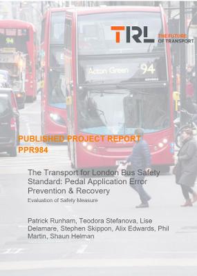 Cover of The Transport for London Bus Safety Standard: Pedal Application Error Prevention & Recovery
