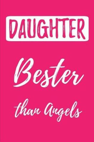 Cover of Daughter- Bester than Angels