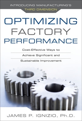 Book cover for Optimizing Factory Performance: Cost-Effective Ways to Achieve Significant and Sustainable Improvement