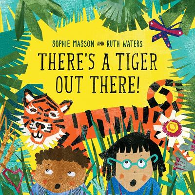 Book cover for There's a Tiger out There