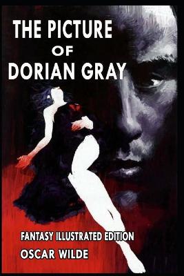 Book cover for The Picture of Doian Gray - Fantasy Illustrated Edition