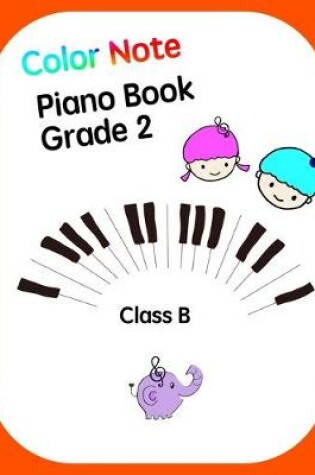 Cover of Color Note Piano Book Grade2 Class B