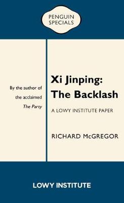 Book cover for Xi Jinping: The Backlash