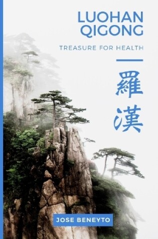 Cover of Luohan Qigong. Treasure for health