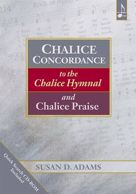 Book cover for Chalice Concordance to the Chalice Hymnal and Chalice Praise