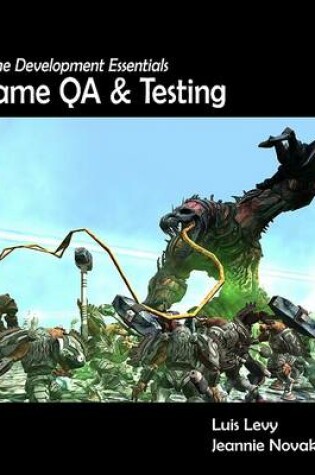 Cover of Game Development Essentials : Game QA & Testing