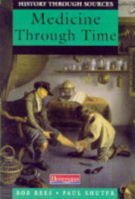 Cover of History Through Sources: Medicine Through Time     (Paperback)