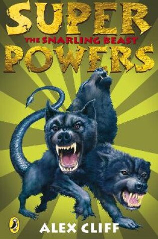 Cover of Superpowers: The Snarling Beast