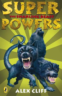 Book cover for Superpowers: The Snarling Beast